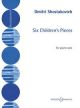 6 Childrens Pieces: Piano (B&H Ed)