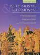 Processionals and Recessionals: Organ