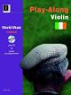 World Music Ireland Play Along: Violin: Book & CD