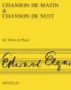 Chanson Du Matin And Chanson Du Nuit: Violin and Piano (Novello)