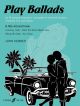 Play Ballads: Trumpet & Piano