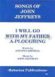 I Will Go With My Father A Ploughing: Gmaj: Vocal: Solo Song