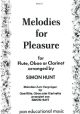Melodies For Pleasure: Flute Or Oboe Or Clarinet: Solo (hunt)