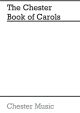Chester Book Of Carols Satb - Vocal