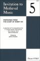 Invitation To Medieval Music 5: For 1-5 Voices: SATB