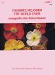 Bastien Favourite Melodies The World Over Level 1: Piano