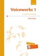 Voiceworks 1: A Handbook For Singing