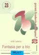 Lalanza: Fantasia: PIano Trio: Violin Cello and PIano