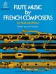 Flute Music By French Composers: Flute & Piano (moyse)