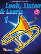 Look Listen & Learn 1 Trombone Treble Clef: Book & Cd  (sparke)