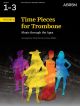 Time Pieces For Trombone Vol.1 Grade 1-3 Trombone & Piano (ABRSM)