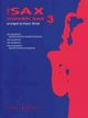 Sax Ensemble Book: Saxophone Ensemble: Book 3  [A(S)A/A/T(Bar)]