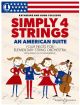 Simply 4 Strings: An American Suite: Strings Score & Audio (Colledge)