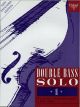 Double Bass Solo 1: Double Bass Part (hartley) (OUP)
