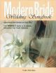Modern Bride Wedding Songbook - Piano Vocal Guitar