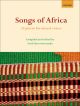 Songs Of Africa: 22 Pieces For Mixed Voices
