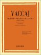 Vaccai: Practical Method (Metodo Pratico) High Voice: Sop Or Tenor: Book & Audio (Ricordi)