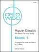 Cellowise: Popular Classics: Book 1: Cello & Piano Arr. J Remy