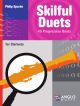 Skilful Duets: 40 Progressive Duets: Clarinets