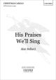 Praises We Will Sing: Vocal SATB (OUP)