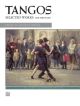 Tangos: Selected Works: Piano (Various Composers)