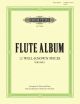 Flute Album: 12 Well Known Pieces Vol.1: Flute & Piano (Peters)
