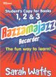 Razzamajazz Recorder Book 1&2&3: Students Book: Recorder Part
