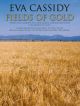 Eva Cassidy: Fields Of Gold: Piano Vocal & Guitar