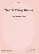 Thumb Thing Simple: Easy Bassoon Trios