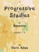Progressive Studies: Grades 1 - 6: Bassoon (S&B)