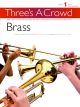 Threes A Crowd: Brass Book 1 (Power)