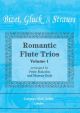 Romantic Flute Trios: Vol.1: Bizet, Gluck and Strauss