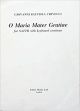 O Maria Mater Gratiae: Vocal Satb (Archive Copy)