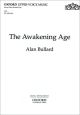 Awakening Age: Vocal SS (OUP)