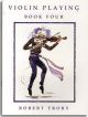Violin Playing Book Four