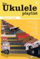 Ukulele Playlist: Yellow Book: 32 Rock and Pop Classics Arranged For Ukulele