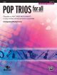 Pop Trios For All: Violin: Level 1-4: Revised And Updated