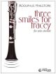 Three Smiles For Tracey: Clarinet Solo (Presser)
