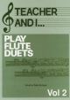 Teacher And I Play Flute Duets Vol.2 (Fentone)
