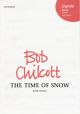 Time Of Snow: Vocal SATB (OUP)