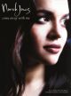 Norah Jones: Come Away With Me: Piano Vocal & Guitar