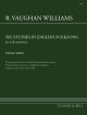 Studies In English Folk Song Six: Piano Accompaniment