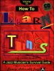 Aebersold Vol.76: David Baker - How To Learn Tunes: All Instruments: Book & Audio