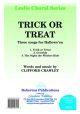 Trick Or Treat: Vocal: Unison
