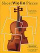 Short Violin Pieces: Violin & Piano (Bosworth)