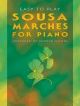 Easy To Play Sousa Marches (moore): Piano