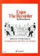 Enjoy The Recorder: Book 1a: Descant Recorder: Teachers Book