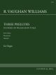 Three Preludes On Welsh Hymn Tunes: Organ