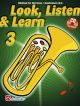 Look Listen & Learn 3 Euphonium Bass Clef: Book & Cd (sparke)