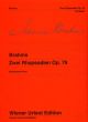 Rhapsody Zwei (2) Op79: Piano (Wiener Urtext)